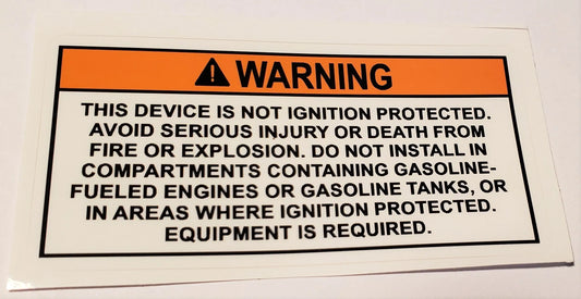 Device Not Ignition Protected Warning Label (our #136)