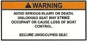 Dislodged Seat Warning Label (our #149)